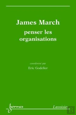 Bertrand.pt - March ; Penser Les Organisations