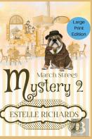 March Street Mystery 2
