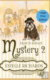 March Street Mystery 2