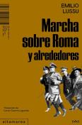 Marcha Sobre Roma Y Alrededores
