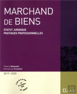Bertrand.pt - Marchand De Biens ; Statut Juridique ; Pratiques Professionnelles (Édition 2019/2020)