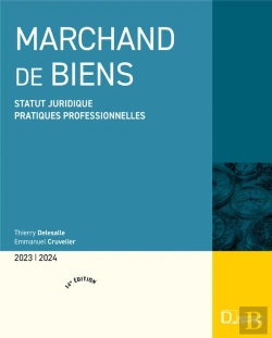 Bertrand.pt - Marchand De Biens : Statut Juridique ; Pratiques Professionnelles (Édition 2023/2024)