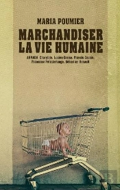 Marchandiser La Vie Humaine