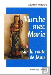 Marche Avec Marie Sur La Route De Jésus