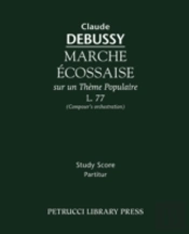 Marche Ecossaise, L.77: Composer'S Orche
