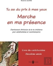 Marche En Ma Présence : Livre Catéchumène 2e Année (Livre Rouge) ; Cheminement D'Initiation De La Vie Chrétienne Pour Catéchumènes Et Recommençants