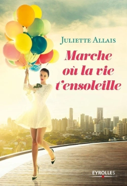 Bertrand.pt - Marche Où La Vie T'Ensoleille