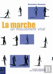 Marche, Un Mouvement Vital