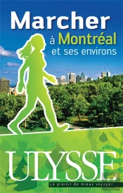 Marcher À Montréal Et Ses Environs