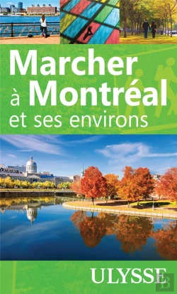 Bertrand.pt - Marcher A Montreal Et Ses Environs