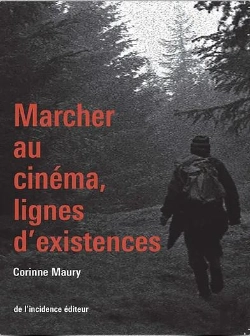 Bertrand.pt - Marcher Au Cinema - Lignes D'Existences