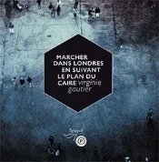 Marcher Dans Londres En Suivant Le Plan Du Caire