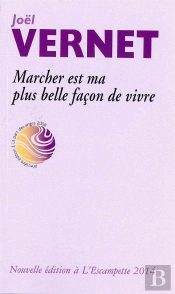 Marcher Est Ma Plus Belle Façon De Vivre
