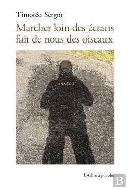 Bertrand.pt - Marcher Loin Des Ecrans Fait De Nous Des Oiseaux