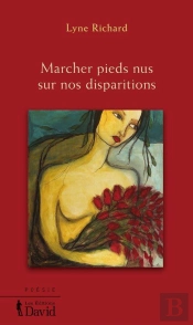 Marcher Pieds Nus Sur Nos Disparitions