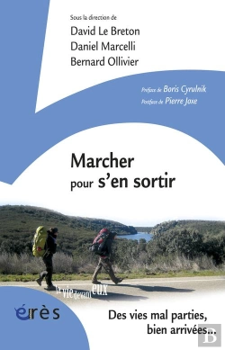 Bertrand.pt - Marcher Pour S'En Sortir ; Des Vies Mal Parties, Bien Arrivées...