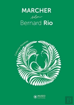 Bertrand.pt - Marcher Selon Bernard Rio