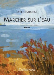 Marcher Sur L'Eau