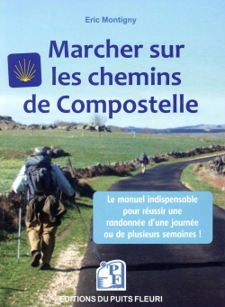 Bertrand.pt - Marcher Sur Les Chemins De Compostelle