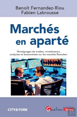 Bertrand.pt - Marches En Aparte - Temoignages D'Investisseurs Et Analystes, Diversite Des Metiers, Evolution Des P