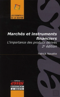 Bertrand.pt - Marches Et Instruments Financiers - L'Importance Des Produits Derives