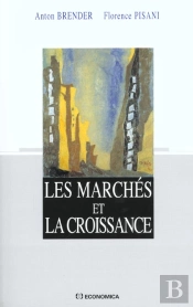 Marches Et La Croissance (Les)