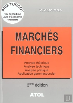 Bertrand.pt - Marchés Financiers ; Analyse Théorique, Analyse Technique, Analyse Pratique, Application Gammsounder (3e Édition)