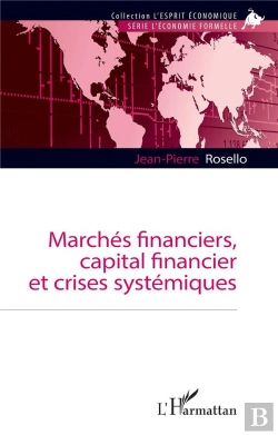 Bertrand.pt - Marches Financiers, Capital Financier Et Crises Systemiques