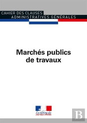 Marchés Publics De Travaux ; Ccag N 1015