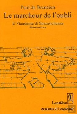 Bertrand.pt - Marcheur De L'Oubli ; U Viandante Di Smentichenza