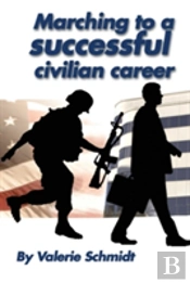 Marching To A Successful Civilian Career