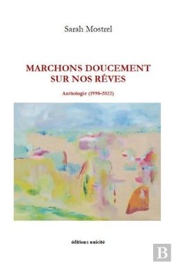 Bertrand.pt - Marchons Doucement Sur Nos Rêves : Anthologie (1998-2022)