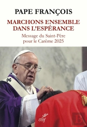Marchons Ensemble Dans L'Espérance : Exhortation Apostolique