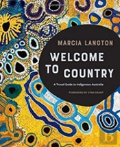 Marcia Langton: Welcome To Country