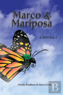 Marco And Mariposa