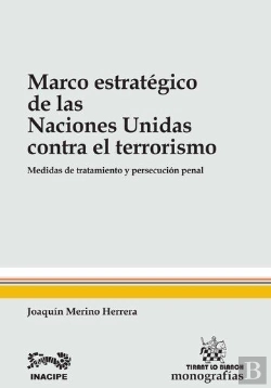 Bertrand.pt - Marco Estratégico De Las Naciones Unidas Contra El Terrorismo