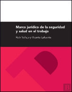 Bertrand.pt - Marco Jur¡Dico De La Seguridad Y Salud Laboral