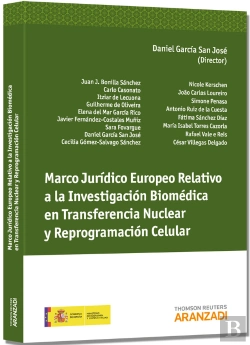Bertrand.pt - Marco Jurídico Europeo Relativo A La Investigación Biomédica En Transferencia Nuclear Y Reprogramaci