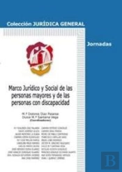 Marco Jurídico Y Social De Las Personas Mayores Y De Las Personas Con Discapacidad