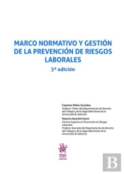Marco Normativo Y Gestión De La Prevención De Riesgos Laborales 3ª Edición 2017
