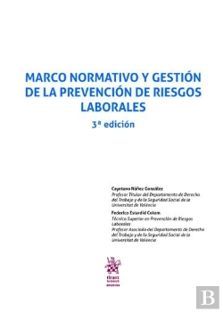 Bertrand.pt - Marco Normativo Y Gestión De La Prevención De Riesgos Laborales 3ª Edición 2017