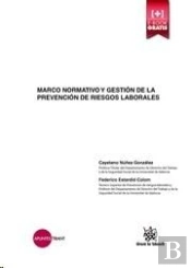 Marco Normativo Y Gestión De La Prevención De Riesgos Laborales