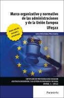Marco Organizativo Y Normativo De Las Administraciones Públicas Y De La Unión Europea