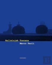 Marco Paoli Halleluja Toscana