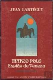 Marco Polo - Espião de Veneza I