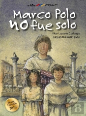 Marco Polo No Fue Solo