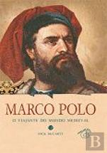 Marco Polo - O viajante do mundo medieval
