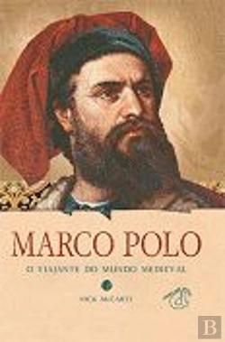 Bertrand.pt - Marco Polo - O viajante do mundo medieval
