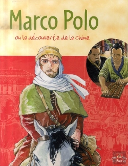 Bertrand.pt - Marco Polo Ou La Découverte De La Chine