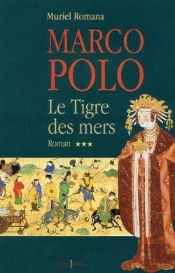 Marco-Polo, T.Iii : Le Tigre Des Mers